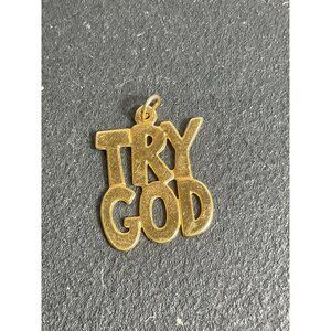 Gold "Try God" Charm Pendant Religious Jewelry